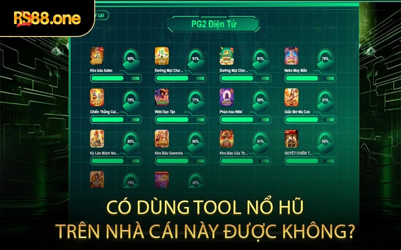 Có dùng tool nổ hũ trên nhà cái này được không